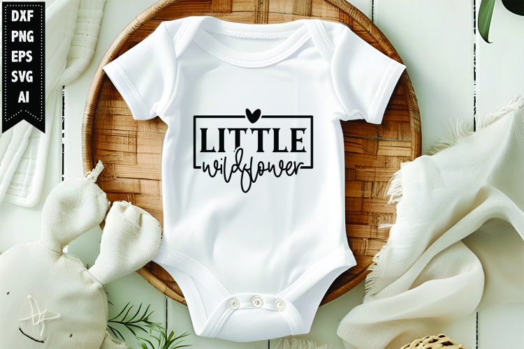 Little wildflower Svg, Funny Baby Svg Design