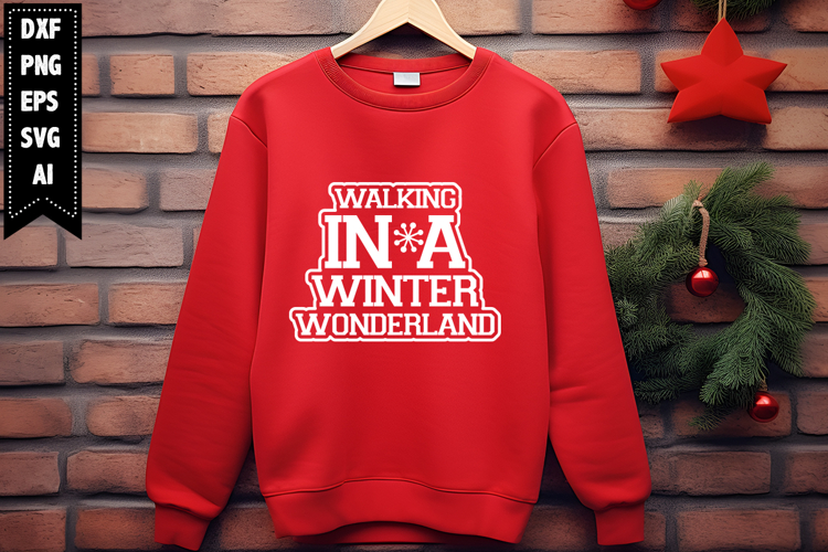 Walking in a Winter Wonderland Svg, Christmas Svg, Xmas Svg