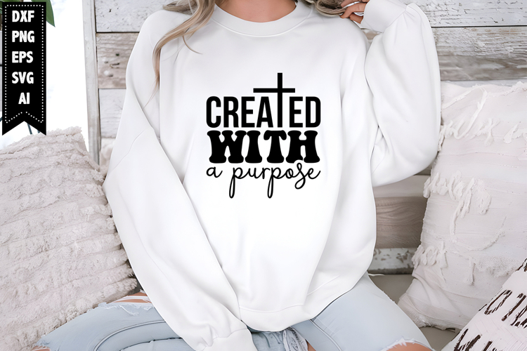 Created with a Purpose Svg, Motivational Svg