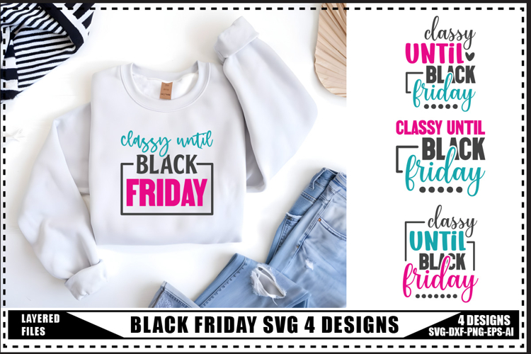 Black Friday Svg 4 Designs, Black Friday Shirt Svg