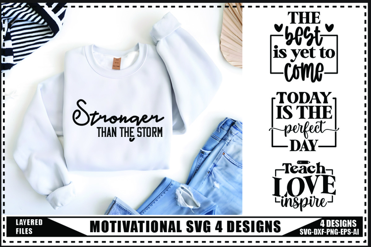 Motivation Svg 4 Designs, Self Love Motivation Svg