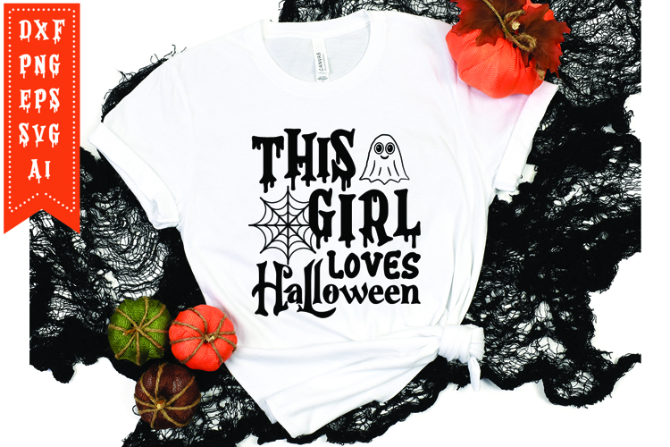 This Girl Loves Halloween Svg, Halloween Svg, Ghost Svg