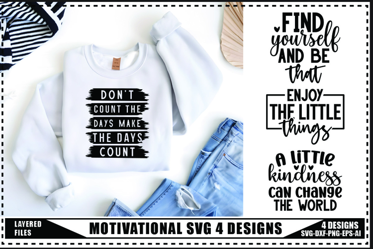 Motivation Svg 4 Designs, Self Love Motivation Svg