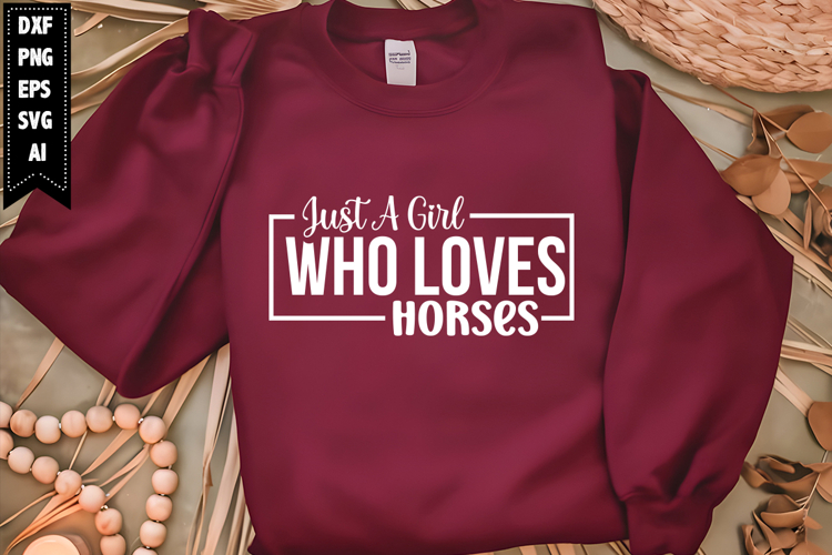 Just a Girl Who Loves Horses Svg, Vacation Svg Designs