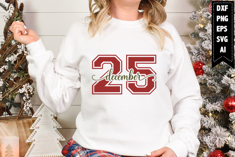 December 25 Svg, Christmas Svg, Xmas Svg