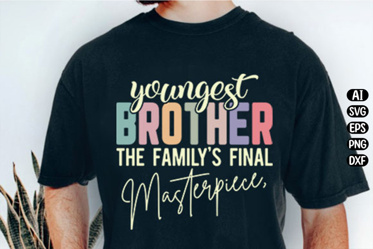 Youngest Brother Family Masterpiece Svg Design