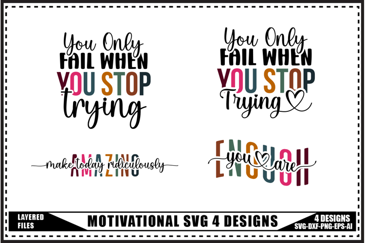 Motivation Svg 4 Designs, Trendy Saying Svg