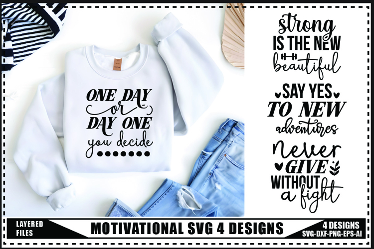 Motivation Svg 4 Designs, Self Love Motivation Svg