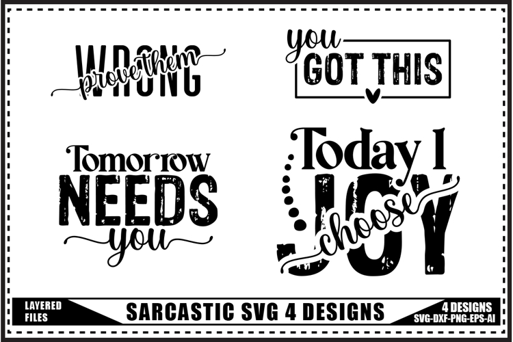 Sarcastic Svg 4 Designs
