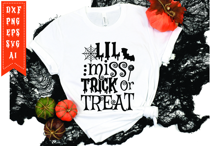 Lil Miss Trick Or Treat Svg, Halloween Svg, Funny Ghost Svg