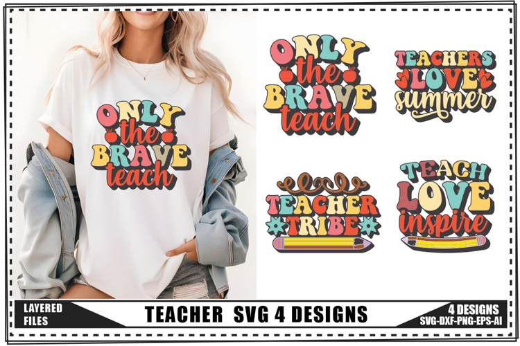 Teacher Svg 4 Designs, Teacher Shirt Svg, Teach Svg