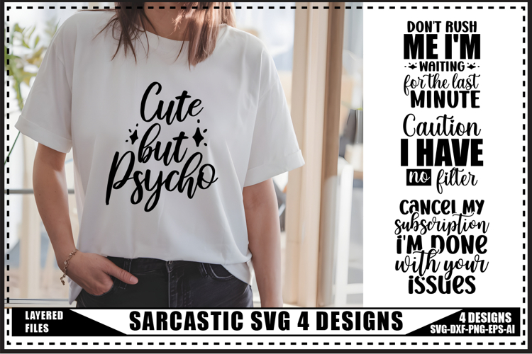 Sarcastic Svg 4 Designs, Funny Sarcasm Svg Designs