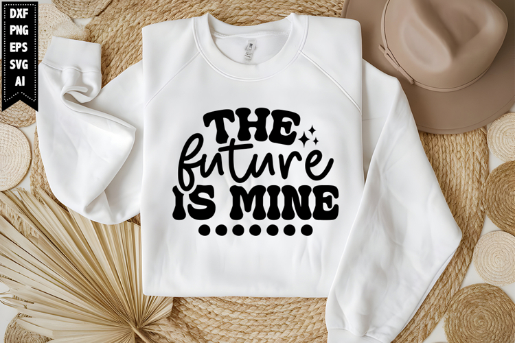 The future is mine Svg, Motivation Svg