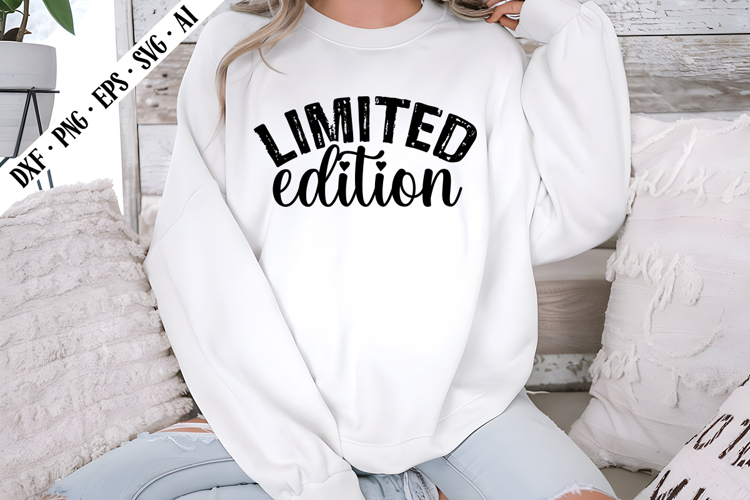 Limited Edition Svg, Motivation Svg Designs