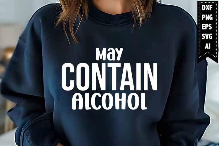 May Contain Alcohol Svg, Wine Svg Designs