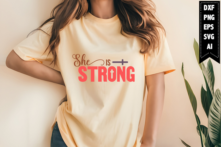 She is Strong Svg, Christian Svg Designs
