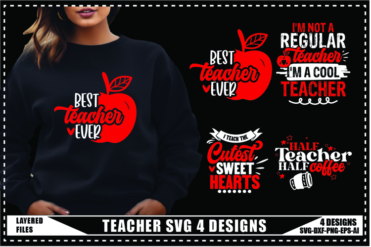Teacher Svg 4 Designs, Teacher Shirt Svg, Teach Svg