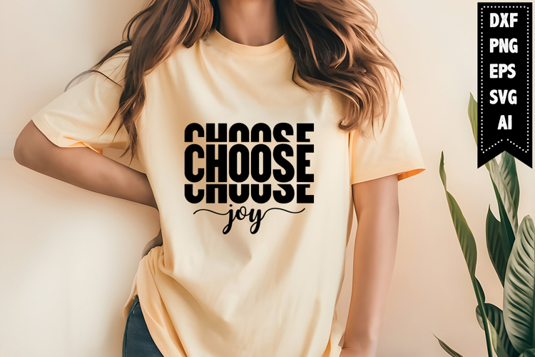 Choose Joy Svg, Motivation Svg Designs