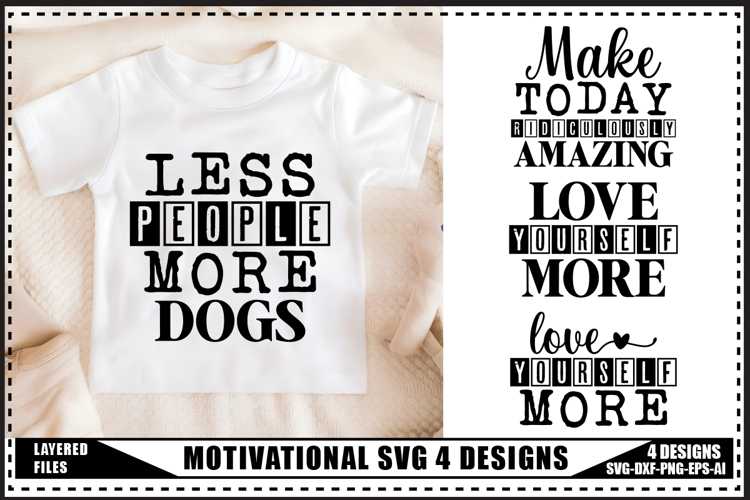 Motivation Svg 4 Designs, Self Love Motivational Svg Designs