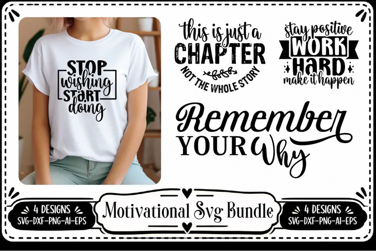 Motivation Quotes Svg 4 Designs