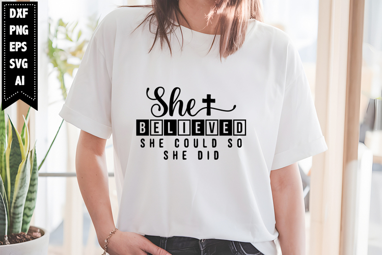 She Believed She Could So She Did SVGs Image 6