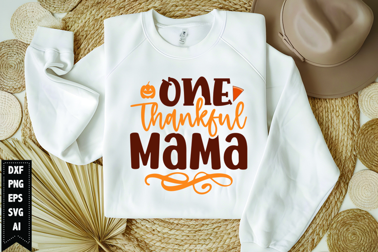 One Thankful Mama Svg, Thanksgiving Svg, Autumn Svg
