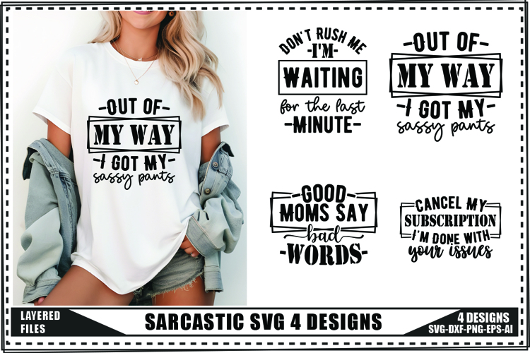 Sarcastic Svg 4 Designs, Funny Sarcastic Svg