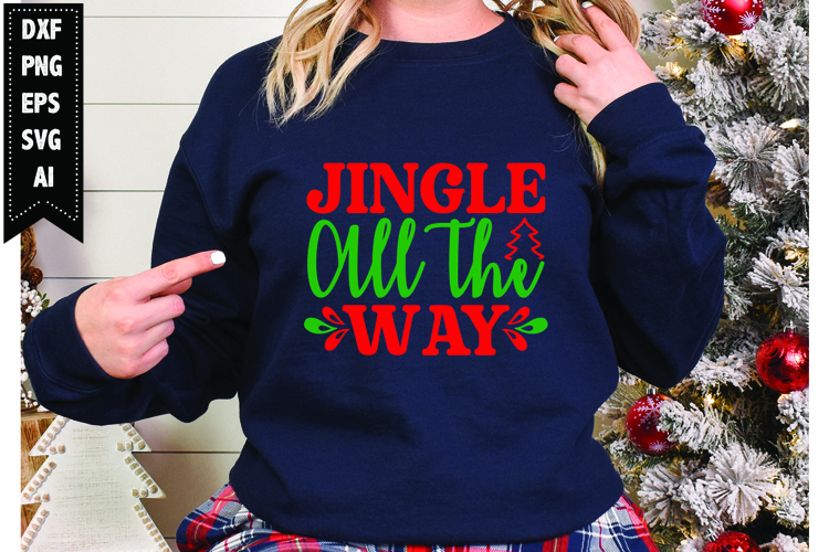 Jingle All the Way Svg, Christmas Svg, Winter Svg
