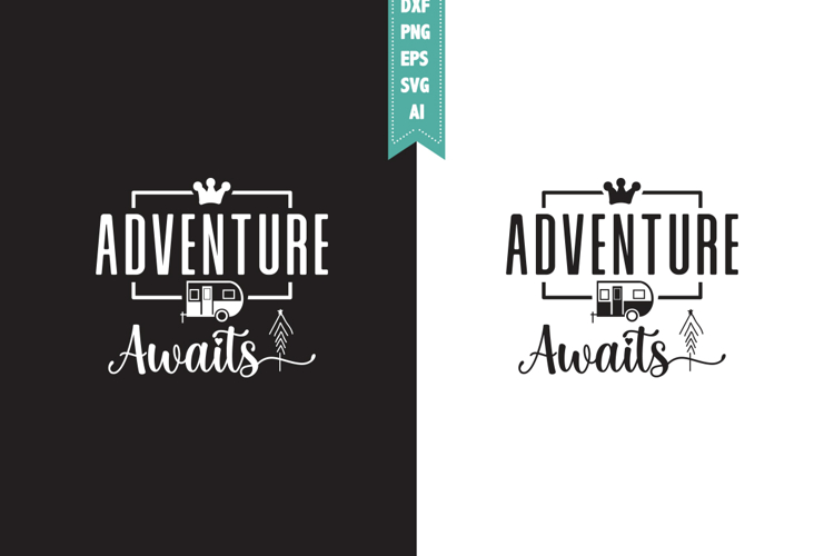 Adventure Awaits Svg, Camping Svg Designs