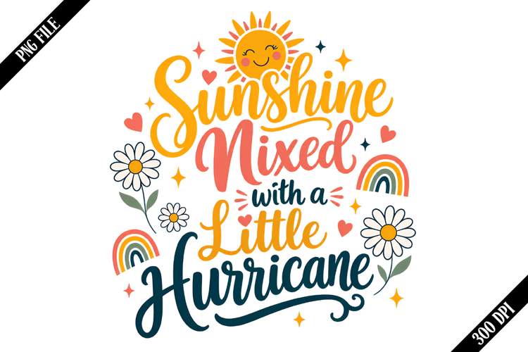 Sunshine Mixed with a Little Hurricane PNG Designs