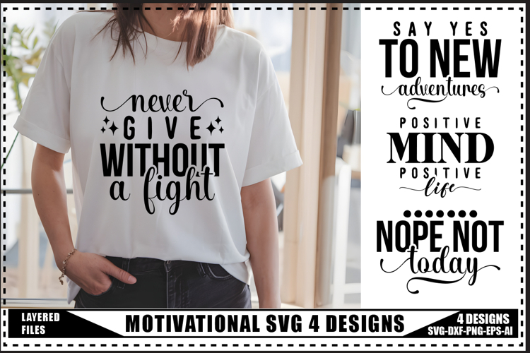 Motivation Svg 4 Designs, Self Love Motivational Svg Designs