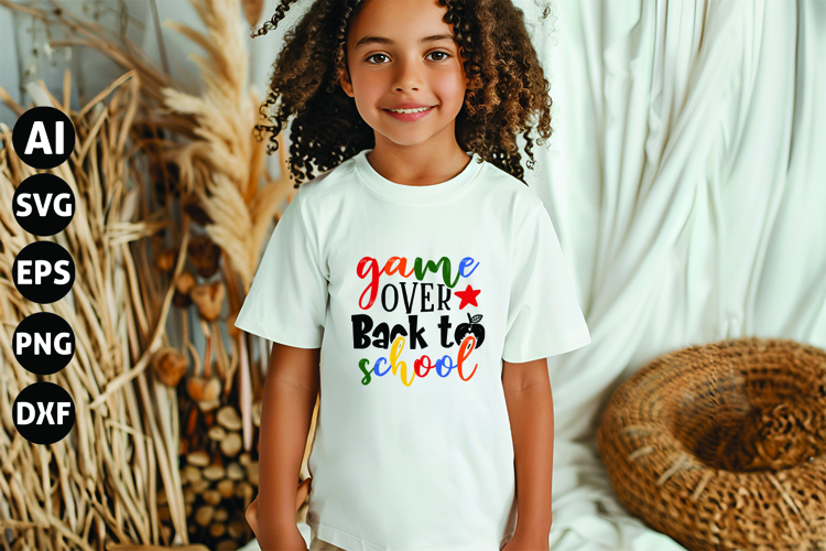 Game over Back to School Svg, Teacher Shirt Svg
