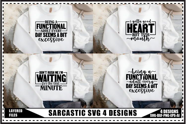 Funny Sarcastic Svg 4 Designs example image 1