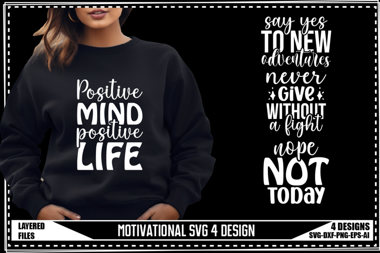 Motivation Svg 4 Designs, Positive Quotes Svg