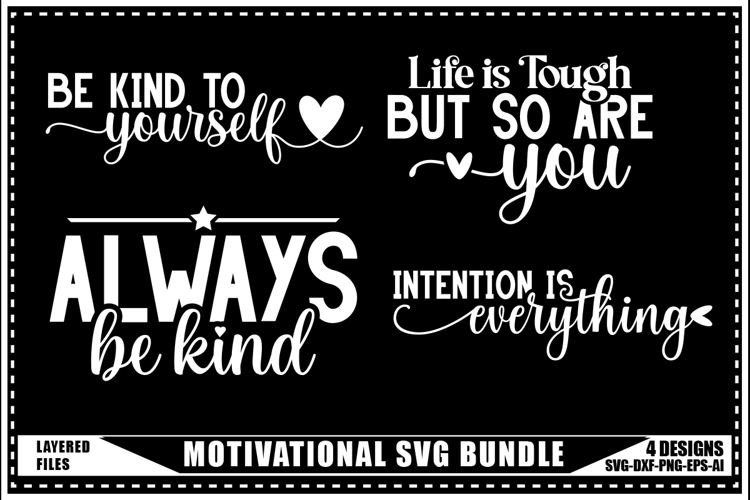 Motivation Svg 4 Designs, Self Love Motivation Svg
