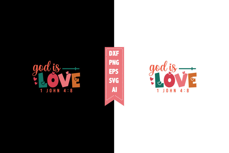 God is Love Svg, Valentines Svg Designs