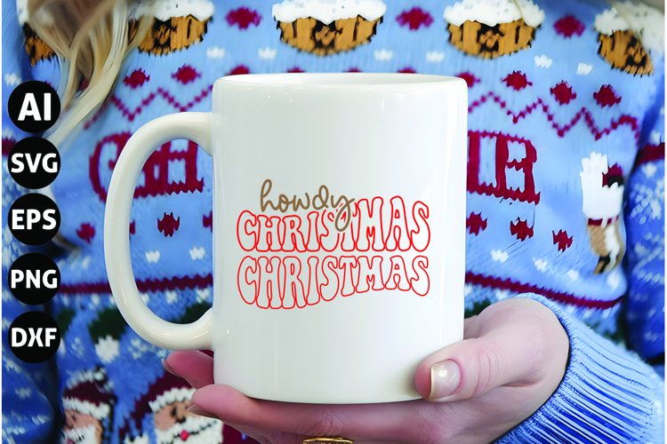 Howdy Christmas Svg, Funny Christmas Svg