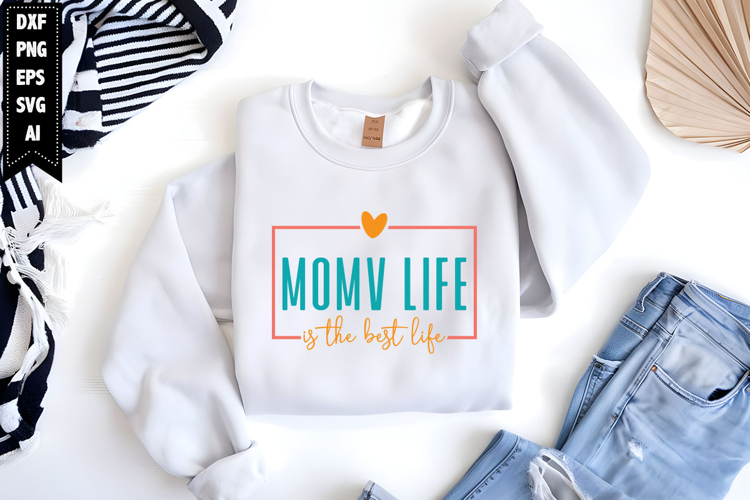 mom life is the best life Svg, Mothers Day Svg