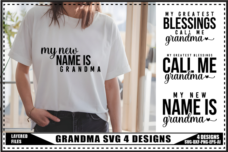 Grandma Svg 4 Designs, Family Svg Designs