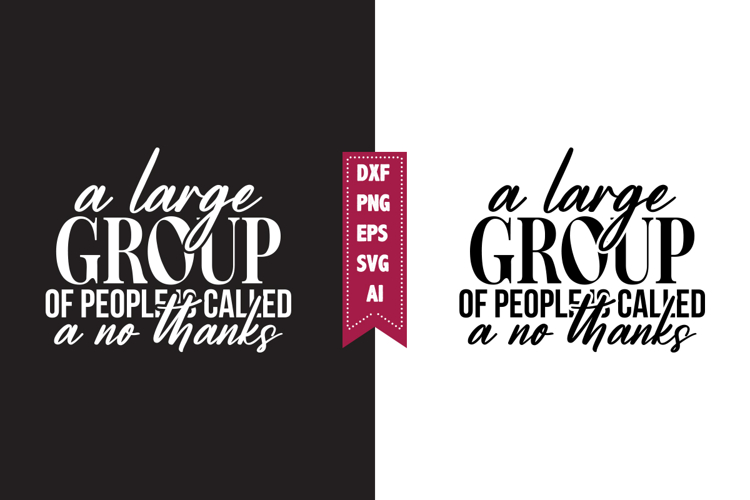 a large group of people is called a no thanks Svg