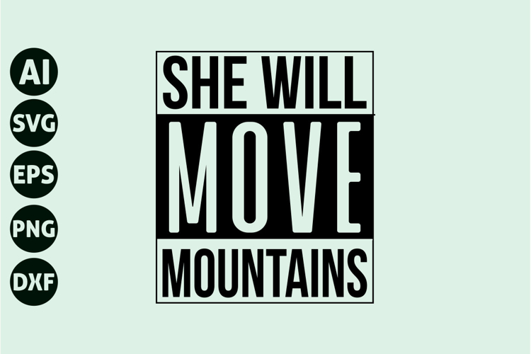 She Will Move Mountains Svg, Motivation Svg