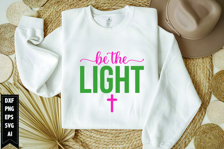 Be the Light Svg, Religious Svg, Jesus God Svg