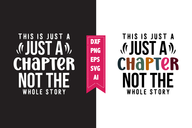 this is just a chapter not the whole story Svg