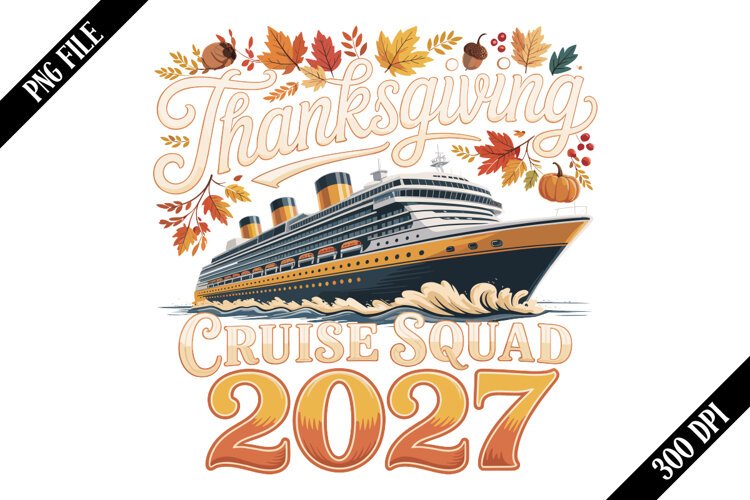 Family Thanksgiving Cruise PNG Designs example image 1