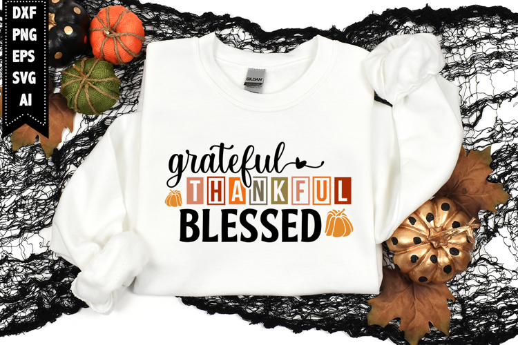 grateful thankful blessed Svg, Autumn Svg, Fall Svg Designs