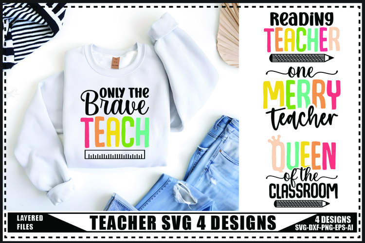 Teacher Svg 4 Designs, Teacher Shirt Svg, Teach Svg
