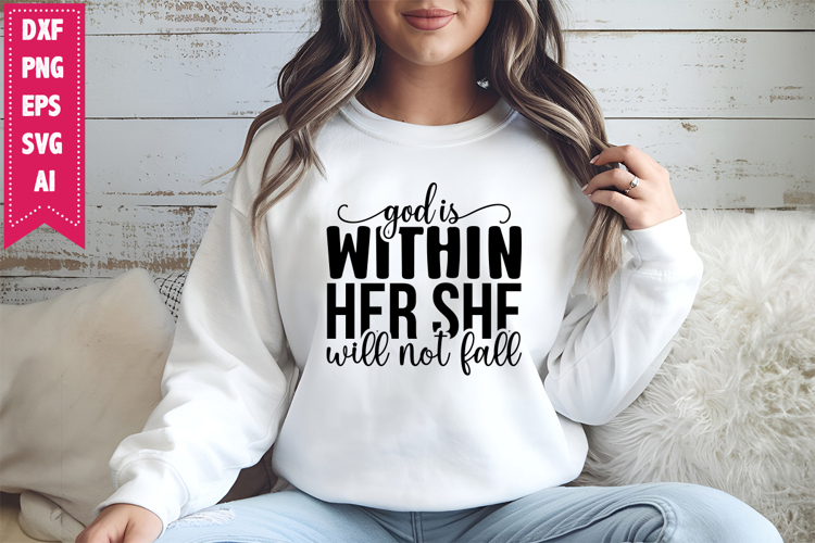 God is Within Her She Will Not Fall Svg, Motivation Svg