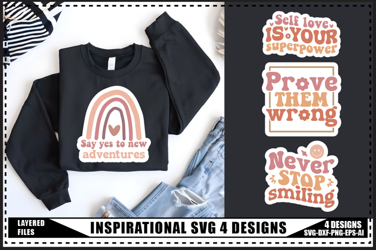 Inspirational Svg 4 Designs, Positive Quotes Svg