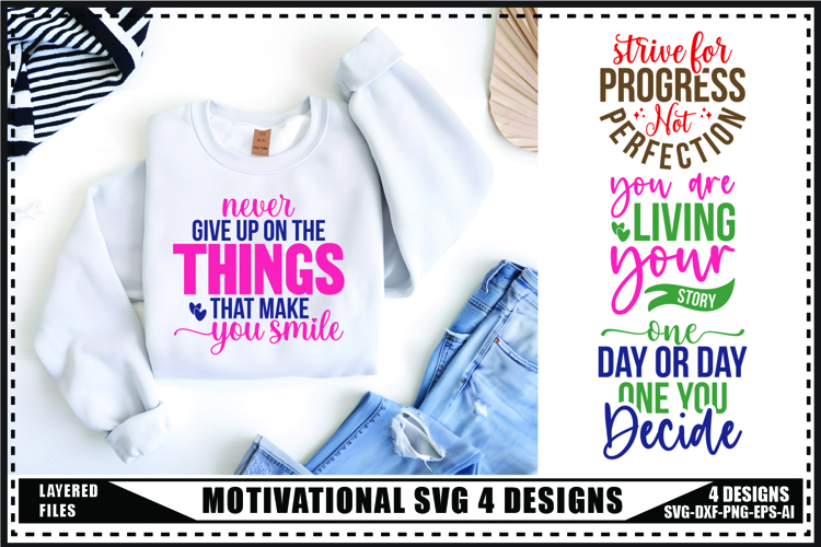Motivation Svg 4 Designs, Self Love Motivation Svg