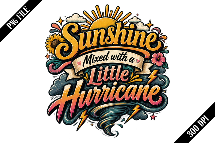 Sunshine Mixed with a Little Hurricane PNG Designs